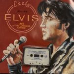 Early Elvis 1954-1956 Live at the Louisiana Hayride Poster W/Cassette